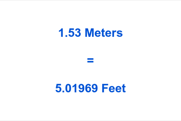 1.53 m in feet