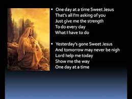 one day at a time sweet jesus lyrics